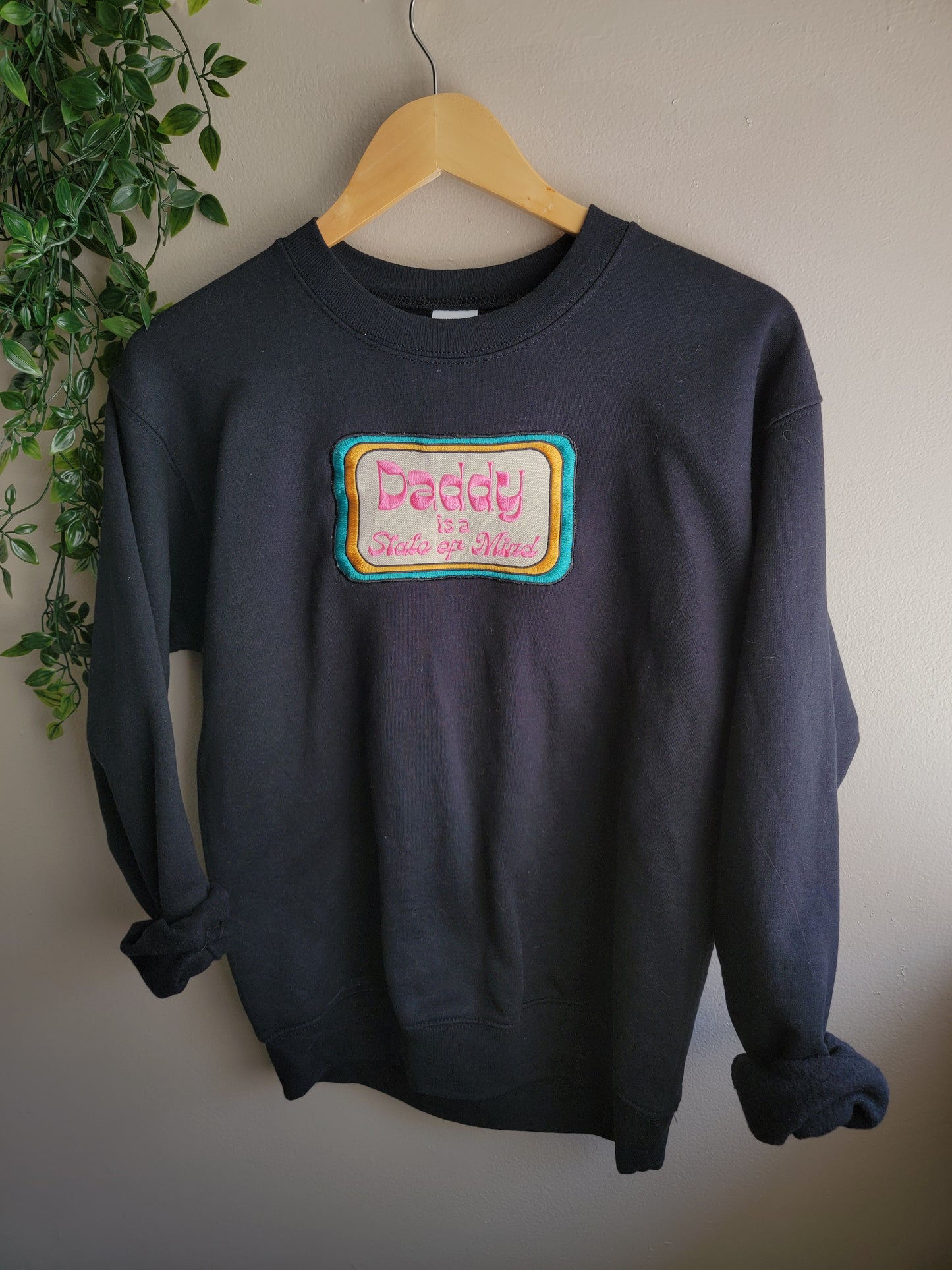 Daddy is a State of Mind Embroidery