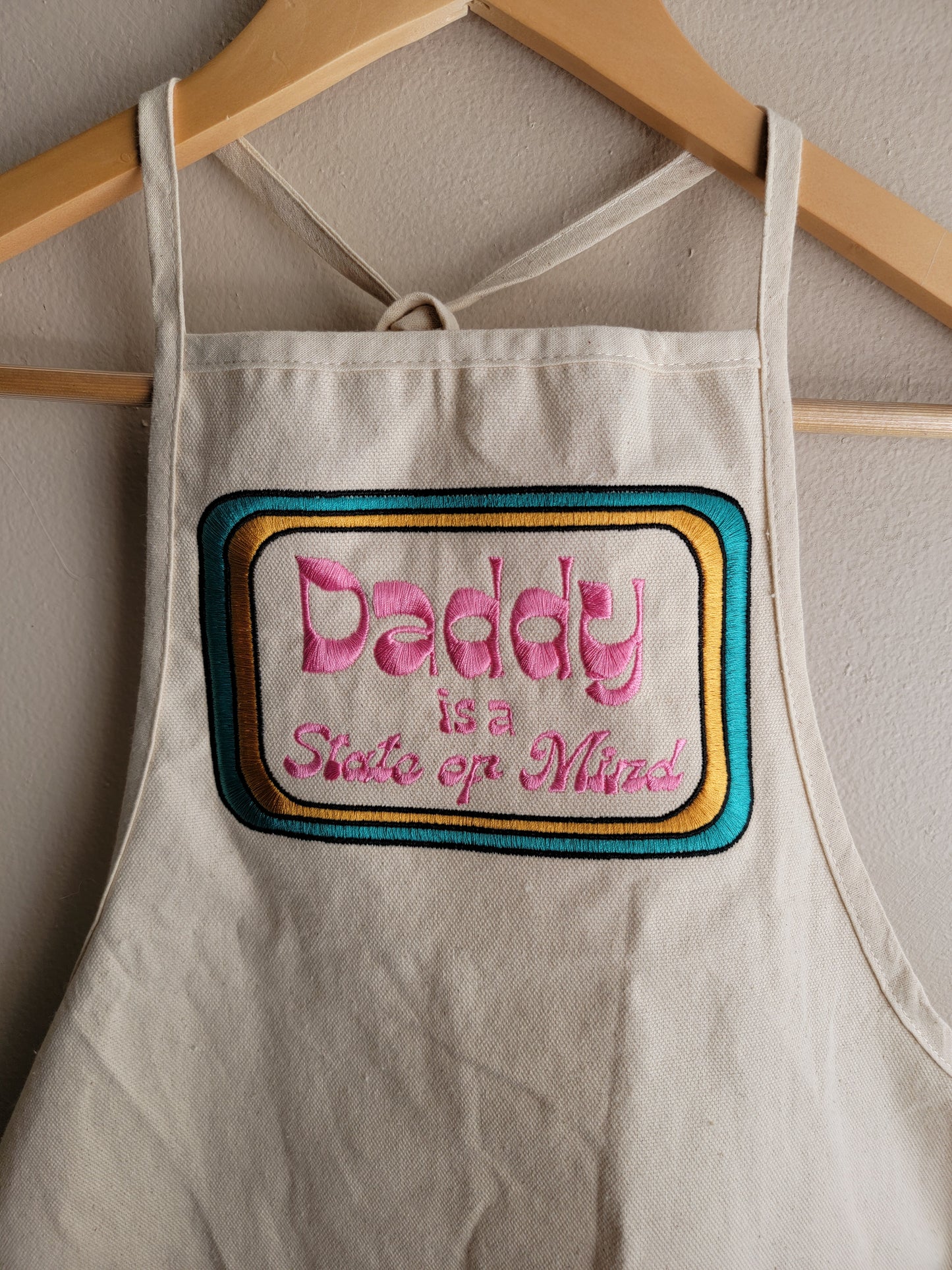 Daddy is a State of Mind Embroidery
