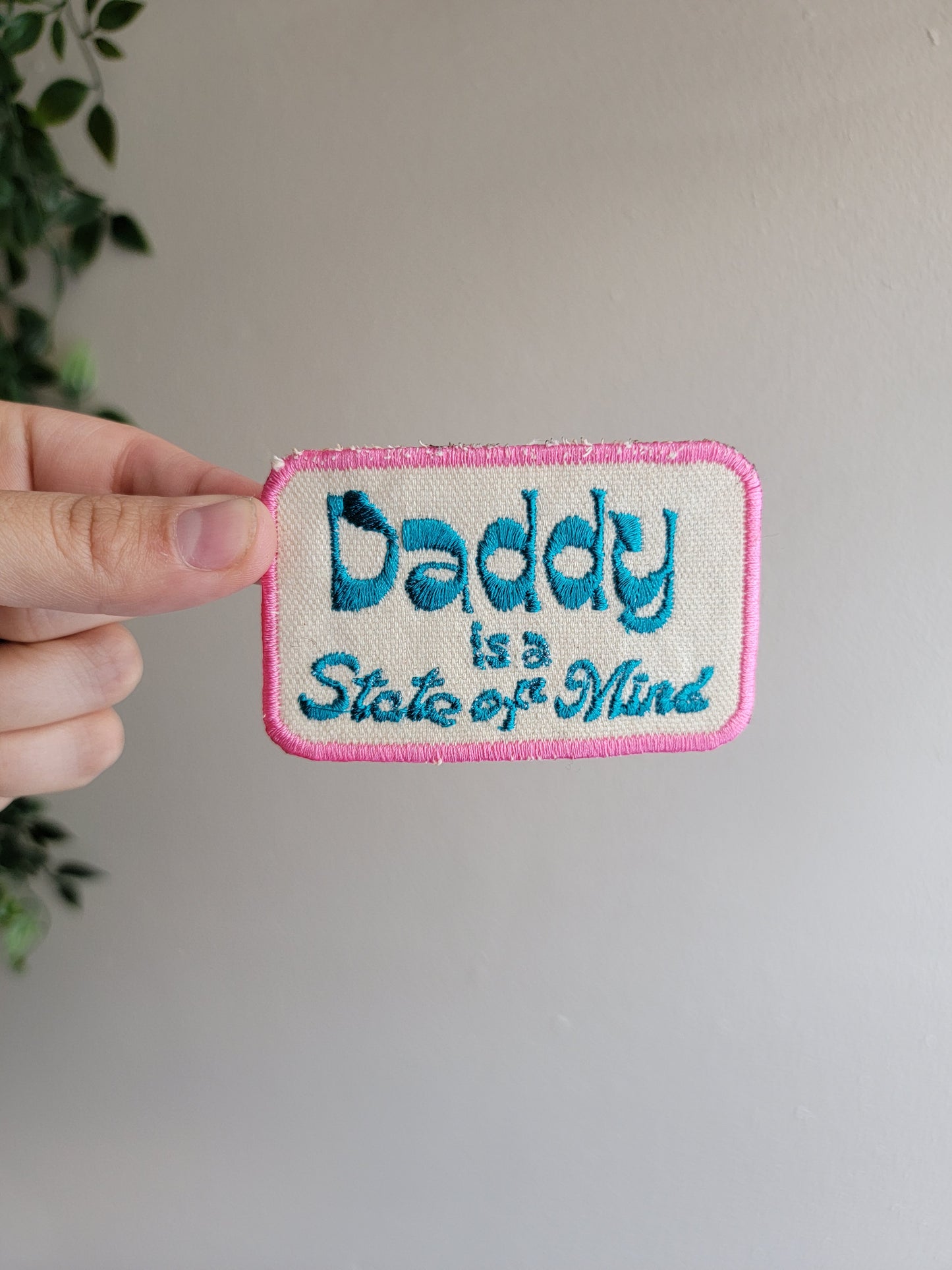 Daddy is a State of Mind Patch