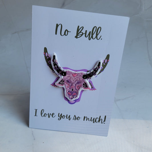 No Bull, I Love You! - Patchy Punny Greeting Cards