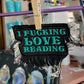 I F*cking Love Reading (Iron On Patch)